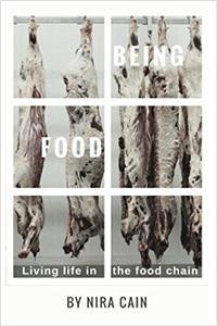 Being Food: Living Life in the Food Chain