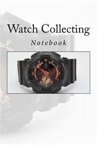 Watch Collecting