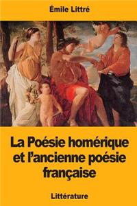 Poésie homérique et l'ancienne poésie française