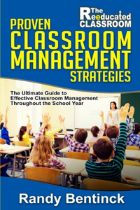 Proven Classroom Management Strategies