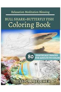 BULL SHARK+BUTTERFLY FISH Coloring Books