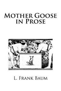 Mother Goose in Prose