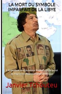 Mort Du Symbole Imparfait de la Libye