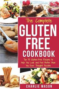 Complete Gluten- Free Cookbook