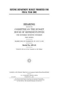 Defense Department Budget Priorities for Fiscal Year 2002