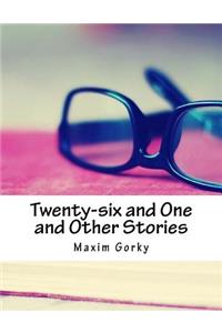 Twenty-six and One and Other Stories