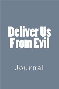 Deliver Us From Evil