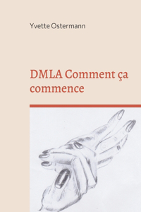 DMLA Comment ça commence