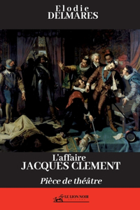 L'affaire Jacques Clément
