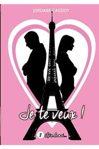 Je te veux ! T1