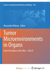 Tumor Microenvironments in Organs