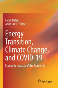 Energy Transition, Climate Change, and COVID-19