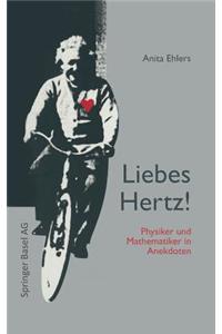 Liebes Hertz!