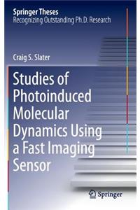 Studies of Photoinduced Molecular Dynamics Using a Fast Imaging Sensor