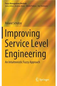 Improving Service Level Engineering