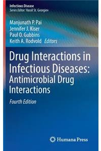 Drug Interactions in Infectious Diseases: Antimicrobial Drug Interactions