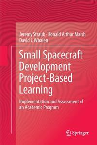 Small Spacecraft Development Project-Based Learning