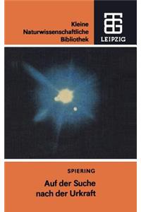Auf Der Suche Nach Der Urkraft