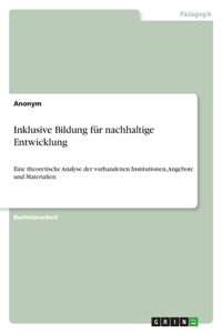 Inklusive Bildung für nachhaltige Entwicklung