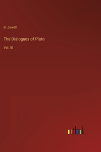 The Dialogues of Plato