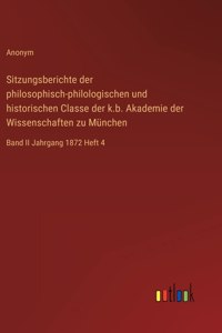 Sitzungsberichte der philosophisch-philologischen und historischen Classe der k.b. Akademie der Wissenschaften zu München