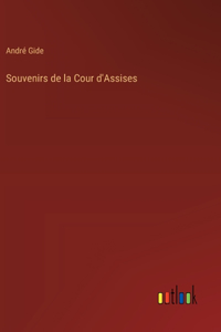 Souvenirs de la Cour d'Assises