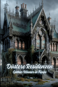 Düstere Residenzen