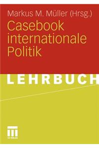 Casebook Internationale Politik