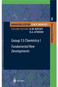 Group 13 Chemistry I