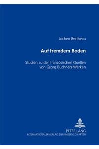 «Auf Fremdem Boden»