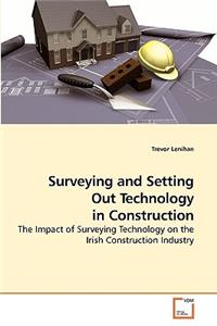 Surveying and Setting Out Technology in Construction