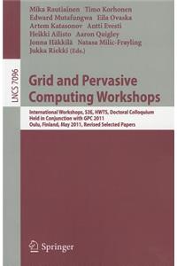 Grid and Pervasive Computing Workshops