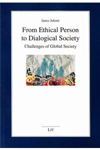 From Ethical Person to Dialogical Society, 32