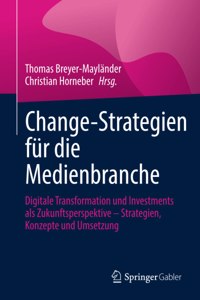 Change-Strategien Für Die Medienbranche