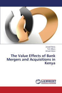 Value Effects of Bank Mergers and Acquisitions in Kenya