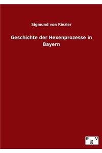 Geschichte Der Hexenprozesse in Bayern