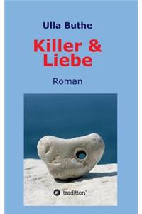 Killer & Liebe