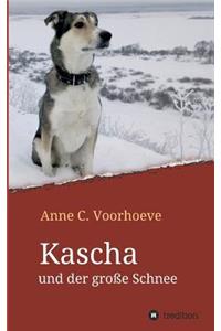 Kascha und der große Schnee