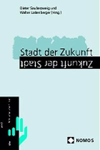 Stadt Der Zukunft - Zukunft Der Stadt