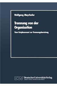 Trennung Von Der Organisation