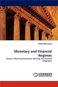 Monetary and Financial Regimes