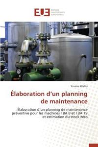 Élaboration D Un Planning de Maintenance