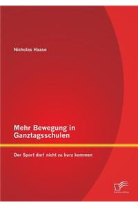 Mehr Bewegung in Ganztagsschulen