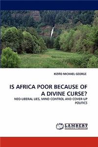 Is Africa Poor Because of a Divine Curse?