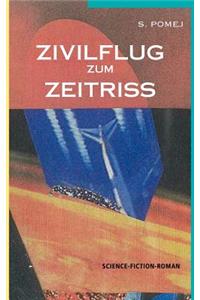 Zivilflug zum Zeitriss