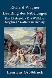 Ring des Nibelungen (Großdruck)