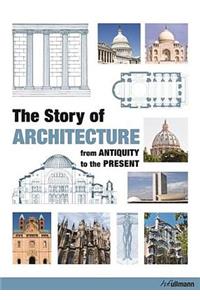Story of Architecture: From Antiquity to the Present