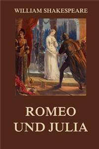 Romeo und Julia