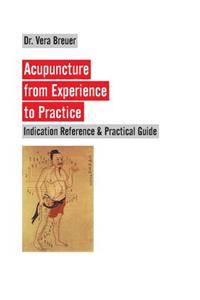 Acupuncture from Experience to Practice
