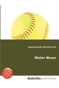 Walter Moser